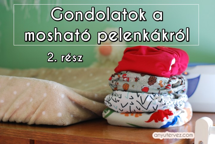 gonolatok a mosható pelenkákról 2